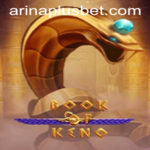 Exploring the Exciting Universe of BookOfKeno and Arina Plus