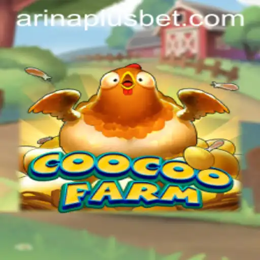 Exploring the Exciting World of CooCooFarm with Arina Plus