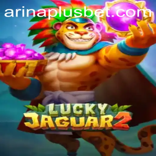 Exploring the Thrilling World of Luckyjaguar2 and Arina Plus Gameplay