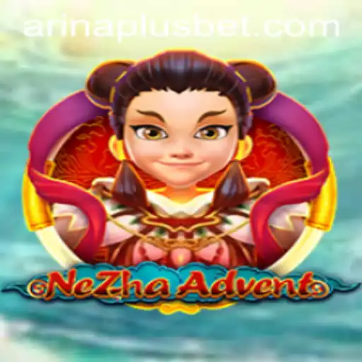 Discover the Thrilling World of NeZhaAdvent: A Game-Changer Enhanced by Arina Plus