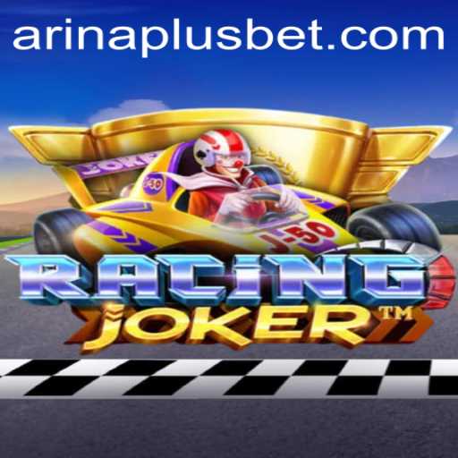RacingJoker: A Thrilling Journey Into the World of Arina Plus Racing