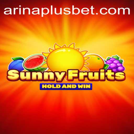 SunnyFruits: A Vibrant Adventure in the World of Arina Plus