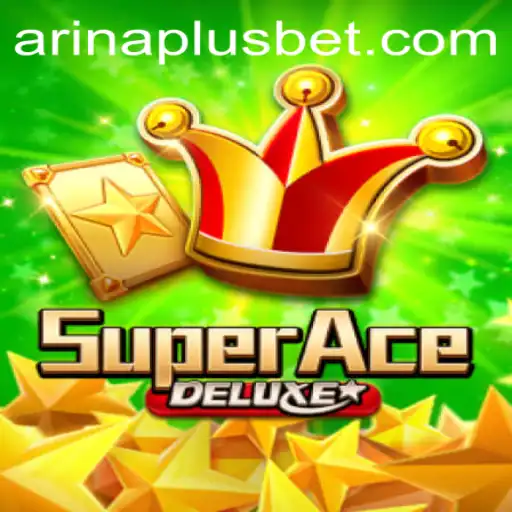 Discovering the Thrills of SuperAceDeluxe with the Unique Arina Plus Mode