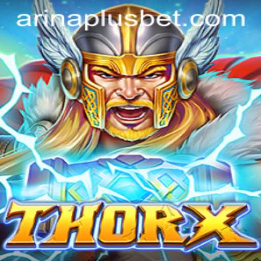 Exploring ThorX: The Rise of Arina Plus in Modern Gaming