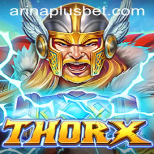 Exploring ThorX: The Rise of Arina Plus in Modern Gaming