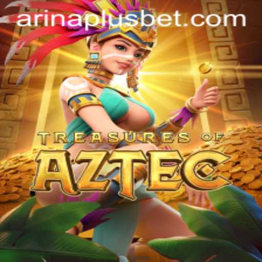 Discover the Thrilling Adventure of Treasures of Aztec with Arina Plus