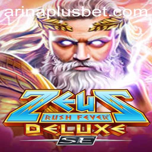 ZeusRushFeverDeluxeSE: A Mythical Adventure Awaiting Your High Score